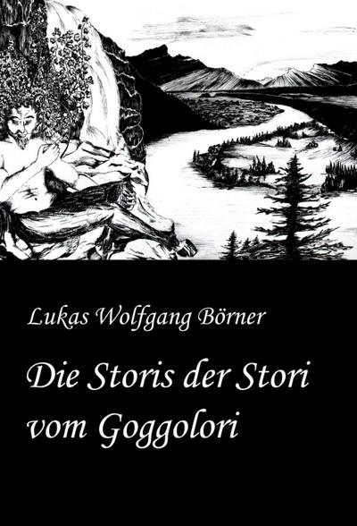 Die Storis der Stori vom Goggolori