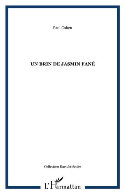 Un brin de Jasmin fane