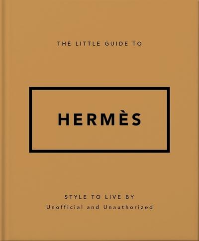 The Little Guide to Hermès