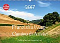 Franziskusweg - Camino di Assisi (Wandkalender 2017 DIN A3 quer): Auf den Spuren des Franz von Assisi am Pilgerweg von Dovadola nach Rom (Geburtstagskalender, 14 Seiten ) (CALVENDO Orte)