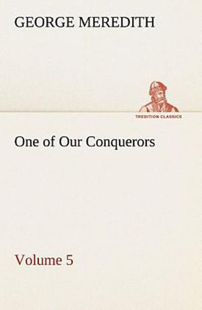 One of Our Conquerors - Volume 5