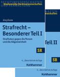 Strafrecht BT/Besonderer Teil I/II