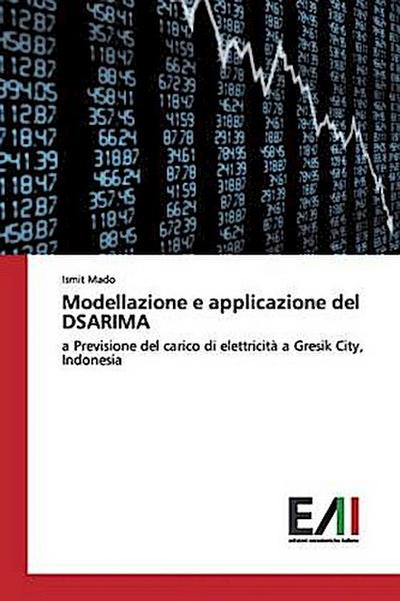 Modellazione e applicazione del DSARIMA