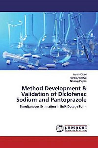Method Development & Validation of Diclofenac Sodium and Pantoprazole
