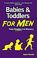 Babies and Toddlers for Men