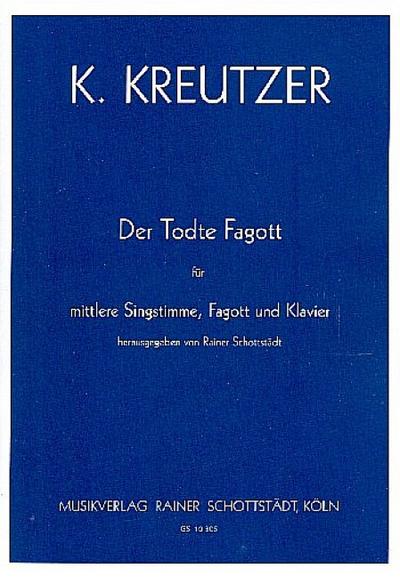Der Todte Fagottfür Bariton, Fagott und Klavier