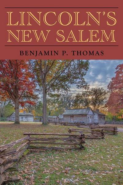Lincoln’s New Salem