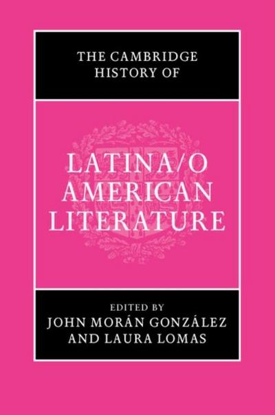 Cambridge History of Latina/o American Literature