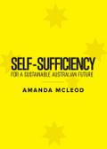 Self-Sufficiency for a Sustainable Australian Future