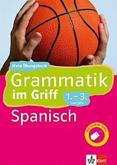 Klett Grammatik im Griff Spanisch 1.-3. Lernjahr