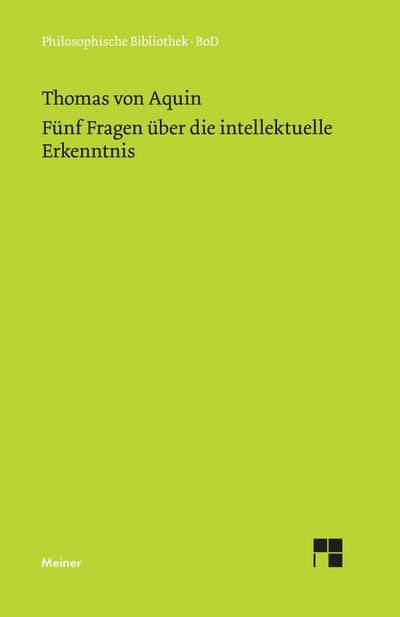 Fünf Fragen über die intellektuelle Erkenntnis