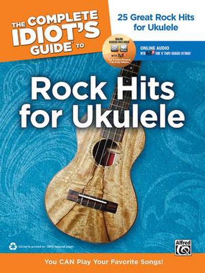 The Complete Idiot’s Guide to Rock Hits for Ukulele