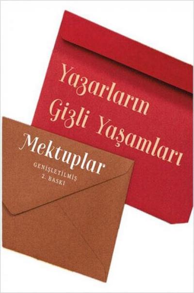Yazarlarin Gizli Yasamlari Mektuplar