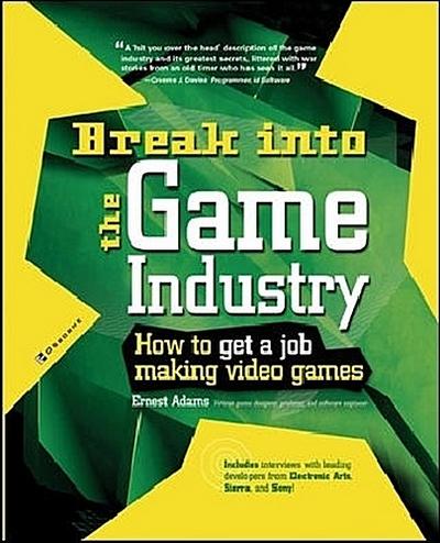 Break Into The Game Industry