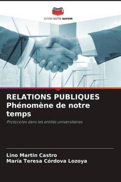 RELATIONS PUBLIQUES Phénomène de notre temps