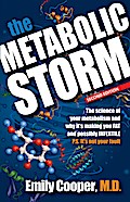 Metabolic Storm: The Science of Your Metabolism and Why It’s Making You FAT and possibly INFERTILE