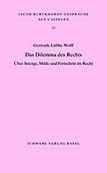 Das Dilemma des Rechts