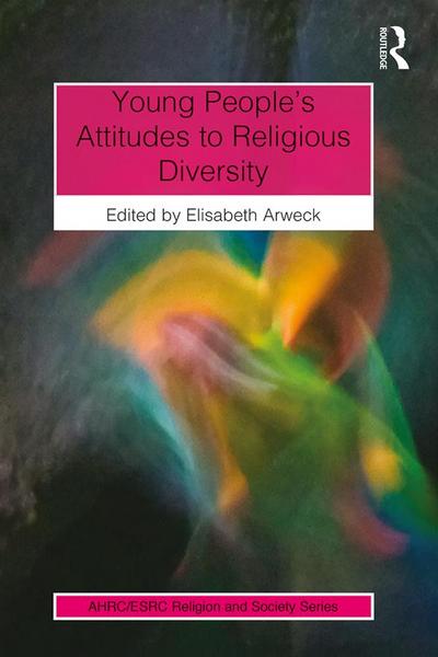 Young People’s Attitudes to Religious Diversity