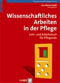 Wissenschaftliches Arbeiten in der Pflege