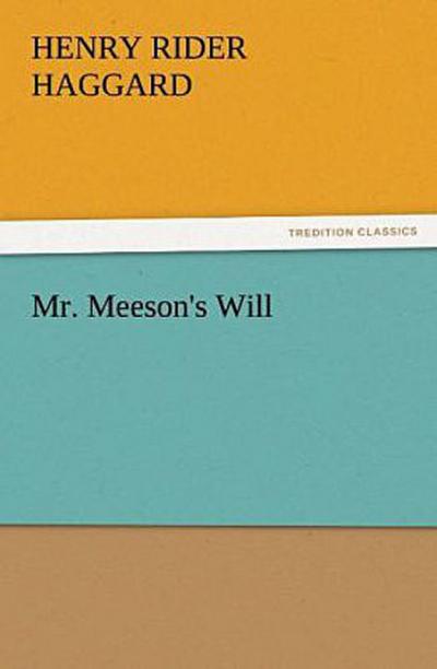 Mr. Meeson’s Will