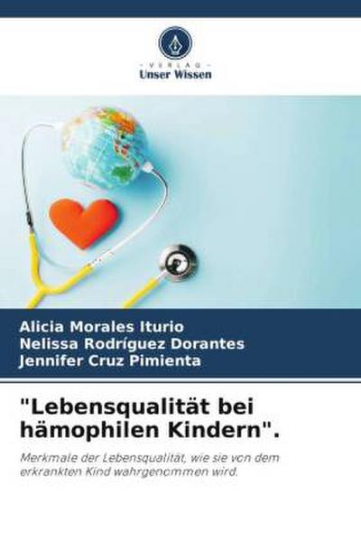 "Lebensqualität bei hämophilen Kindern".