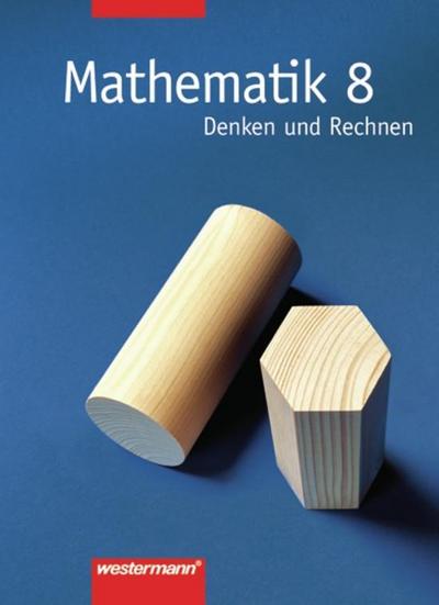 Mathematik, Denken und Rechnen, Ausgabe Hauptschule (2000) 8. Schuljahr