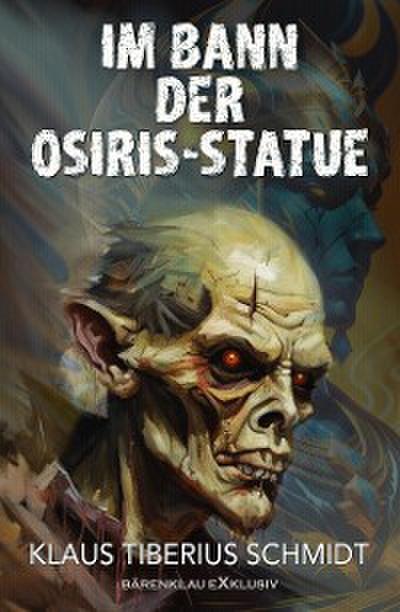 Im Bann der Osiris-Statue
