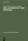 Die Lautgestalt der Sprache