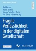 Fragile Verlässlichkeit in der digitalen Gesellsch