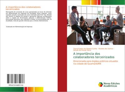 A importância dos colaboradores terceirizados