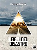I Figli del Disastro
