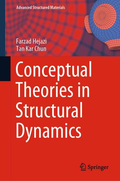 Conceptual Theories in Structural Dynamics