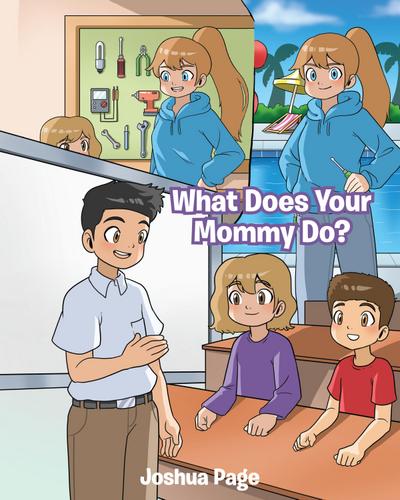 What Does Your Mommy Do?