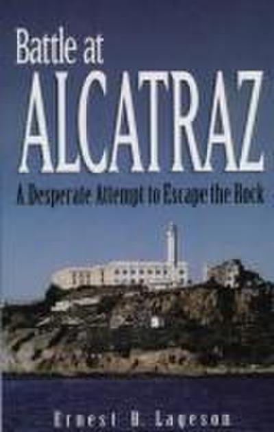 Battle at Alcatraz