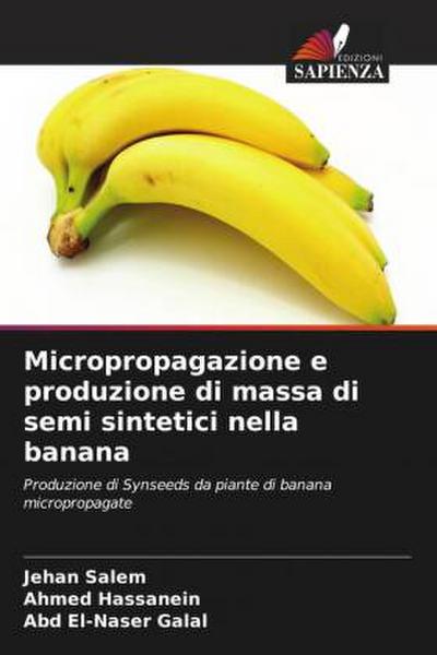 Micropropagazione e produzione di massa di semi sintetici nella banana