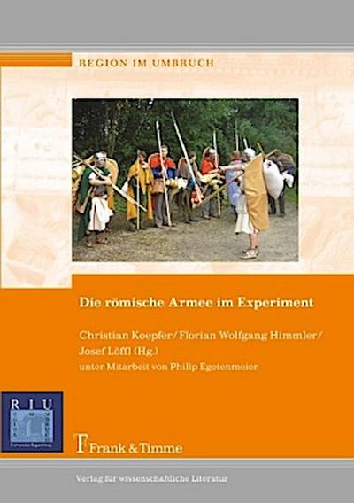 Die römische Armee im Experiment