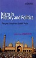 Islam in History and Politics - Asim Roy