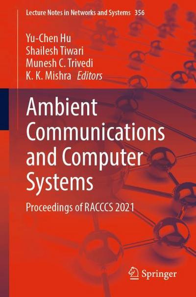 Ambient Communications and Computer Systems