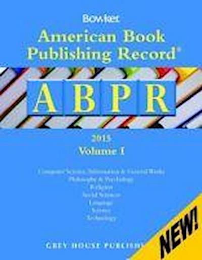 American Book Publishing Record Annual - 2 Vol Set, 2015