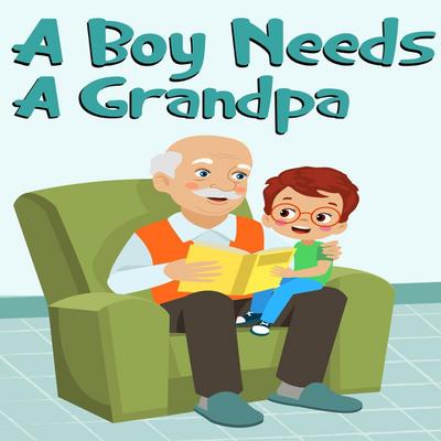 A Boy Needs A Grandpa, Celebrate Your grandpa and Son"s special Bond this Father’s Day with this Heartwarming Gift!
