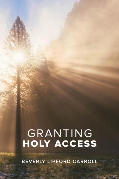 Granting Holy Access