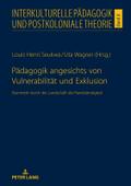 Pädagogik angesichts von Vulnerabilität und Exklusion