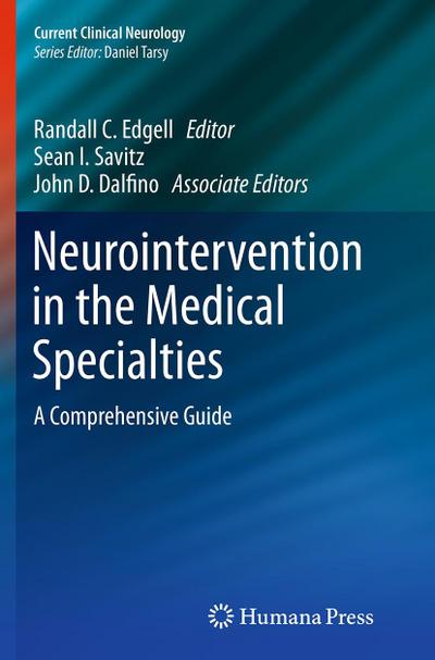 Neurointervention in the Medical Specialties