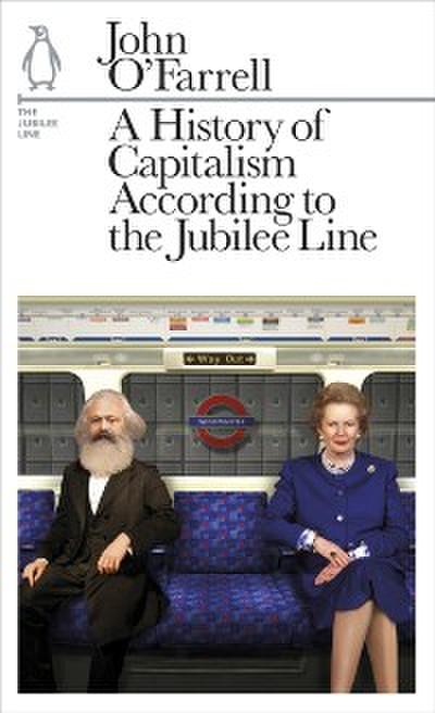 History of Capitalism According to the Jubilee Line