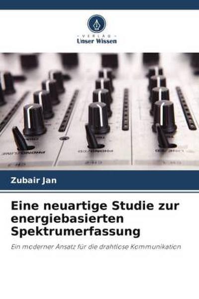 Eine neuartige Studie zur energiebasierten Spektrumerfassung