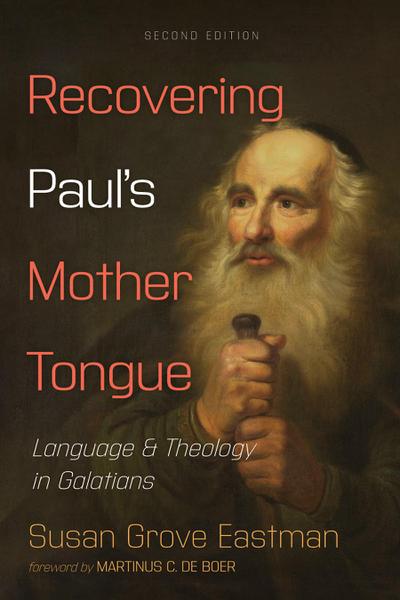 Recovering Paul’s Mother Tongue, Second Edition