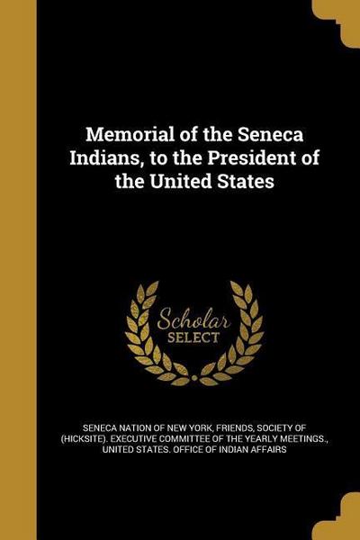 MEMORIAL OF THE SENECA INDIANS