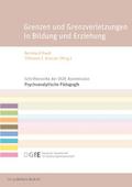 Grenzen und Grenzverletzungen in Bildung und Erziehung