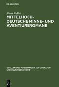Mittelhochdeutsche Minne- und Aventiureromane