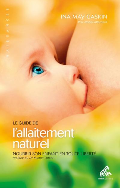 Le Guide de l’allaitement naturel